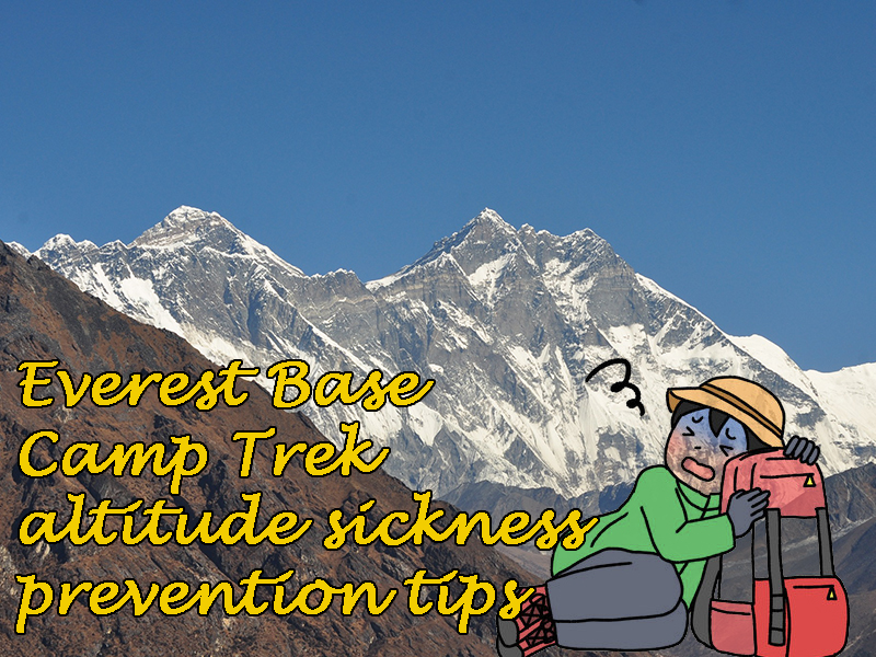 Everest Base Camp Trek altitude sickness prevention tips